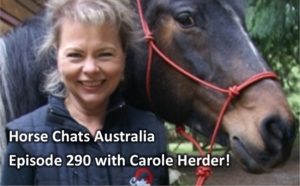 Carole Herder Interview #290 on Horse Chats Australia