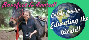 Carole Herder barefoot & booted educating the world