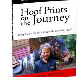 Book cover for 'Hoof Prints on the Journey' by Carole Herder, focusing on horse care and Cavallo hoof boots.